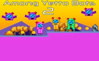Play Among Yetto Bots 2 online free