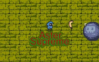 Play Aster Supreme online free
