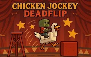 Play Chicken Jockey Deadflip online free