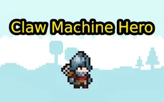 Play Claw Machine Hero online free