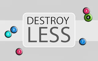 Play Destroy Less online free