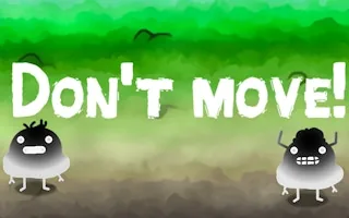Play Don't Move online free