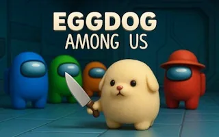 Play Eggdog Among Us online free