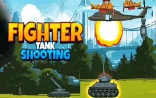 Play Fighter Tank Shooting Game online free