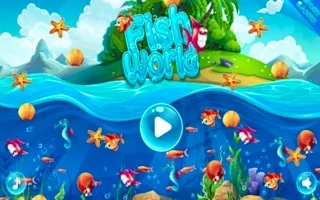 Play Fish World online free