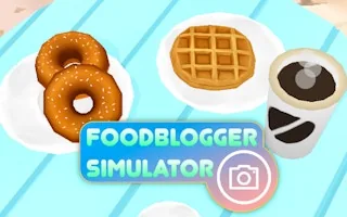 Play Foodblogger Simulator online free