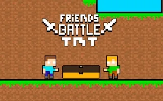 Play Friends Battle TNT online free