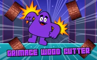 Play Grimace Wood Cutter online free