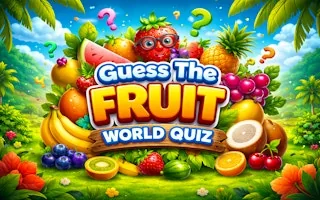 Play Guess the Fruit World Quiz online free