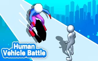 Play Human Vehicle Battle online free