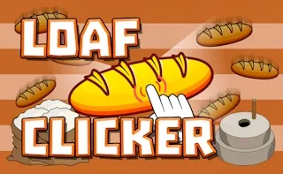 Play Loaf Clicker online free