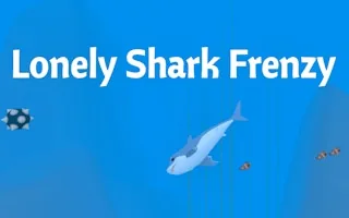 Play Lonely Shark Frenzy online free