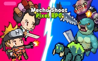 Play Mecha Shoot Pixel RPG online free