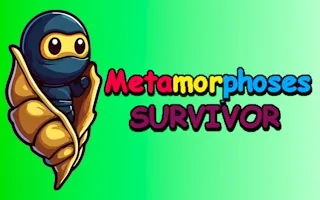 Play Metamorphosis Survivor online free