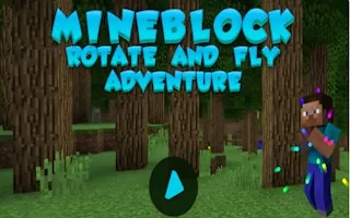 Play Mineblock Rotate and Fly Adventure online free