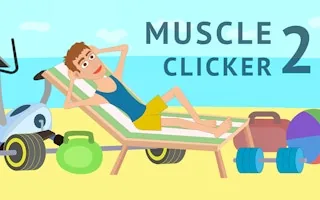 Play Muscle Clicker 2 online free