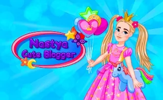Play Nastya Cute Blogger online free