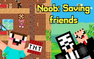 Play Noob Saving Friends online free