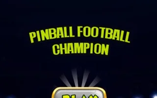 Play Pinball Football Champion online free
