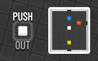 Play Push Out - Puzzle Adventure online free