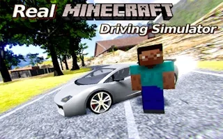 Play Real Minecraft Driving Simulator online free