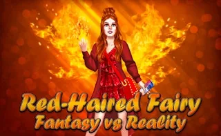 Play Red-Haired Fairy Fantasy vs Reality online free