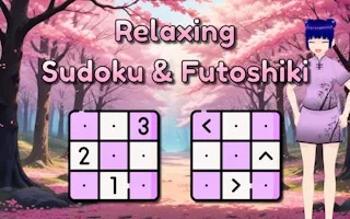 Play Relaxing Sudoku and Futoshiki online free