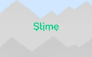 Play Slime online free