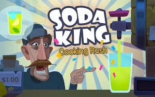 Play Soda King - Cooking Rush online free