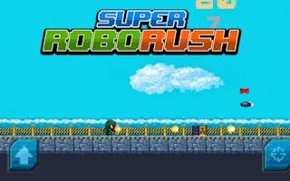 Play Super Robot Rush online free
