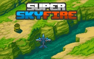 Play Super Sky Fire online free