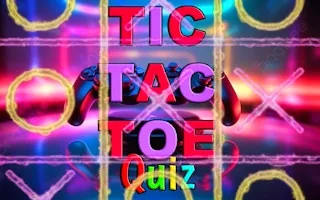 Play Tic Tac Toe Quiz online free