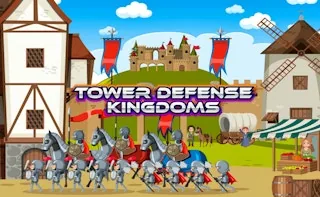 Play Tower Defense Kingdoms online free