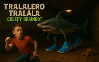 Play Tralalero Tralala Creepy Brainrot online free