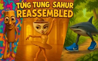 Play Tung Tung Sahur: Reassembled online free