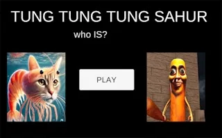 Play Tung Tung Tung Sahur Who Is? online free