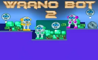 Play Waano Bot 2 online free